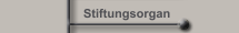 Stiftungsorgan